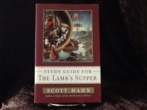 The Lamb's Supper: Study Guide